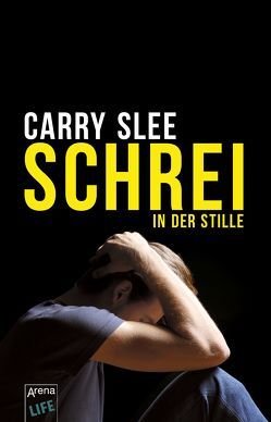 Schrei in der Stille von Slee,  Carry