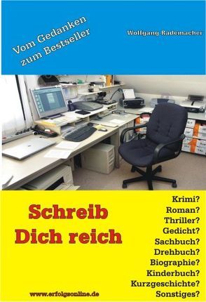 Schreib Dich reich von Rademacher,  Wolfgang