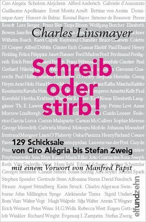 Schreib oder stirb! von Linsmayer,  Charles, Papst,  Manfred