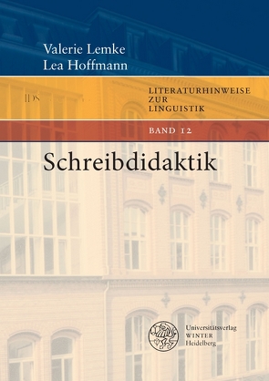 Schreibdidaktik von Hoffmann,  Lea, Lemke,  Valerie