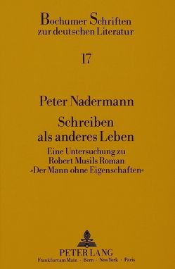 Schreiben als anderes Leben von Nadermann,  Peter