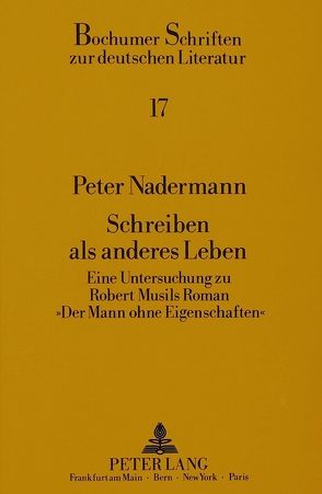 Schreiben als anderes Leben von Nadermann,  Peter