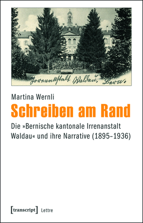 Schreiben am Rand von Wernli,  Martina