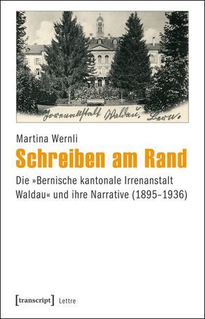 Schreiben am Rand von Wernli,  Martina