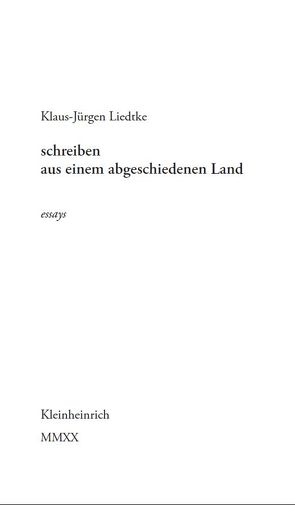 schreiben aus einem abgeschiedenen Land von Liedtke ,  Klaus-Jürgen