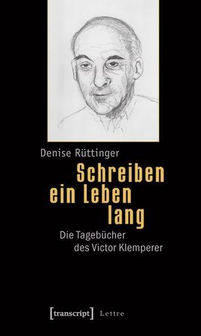 Schreiben ein Leben lang von Rüttinger,  Denise