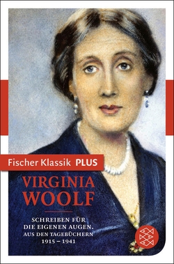 Schreiben für die eigenen Augen von Seifert,  Nicole, Woolf,  Virginia