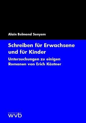 Schreiben für Erwachsene und für Kinder von Sonyem,  Alain Belmond