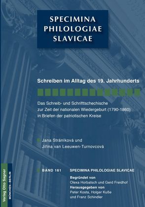 Schreiben im Alltag des 19. Jahrhunderts. Band 1 von Stranikova,  Jana, van Leeuwen-Turnovcová,  Jirina