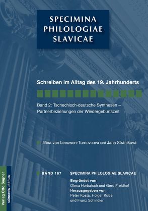 Schreiben im Alltag des 19. Jahrhunderts. Band 2: Tschechisch-deutsche Synthesen – Partnerbeziehungen der Wiedergeburtszeit von Stranikova,  Jana, van Leeuwen-Turnovcová,  Jirina