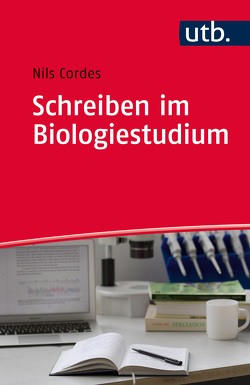 Schreiben im Biologiestudium von Cordes,  Nils