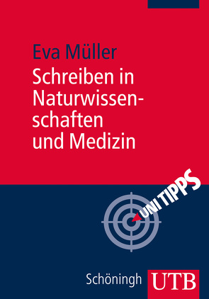 Schreiben in Naturwissenschaften und Medizin von Müller,  Eva