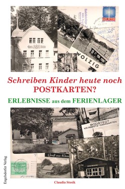 Schreiben Kinder heute noch Postkarten? von Stosik,  Claudia