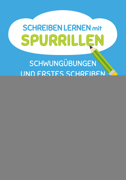 Schreiben lernen mit Spurrillen – Schwungübungen und erstes Schreiben von Eisendle,  Carmen