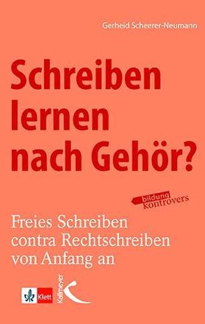 Schreiben lernen nach Gehör? von Scheerer-Neumann,  Gerheid