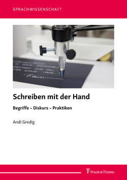 Schreiben mit der Hand von Gredig,  Andi