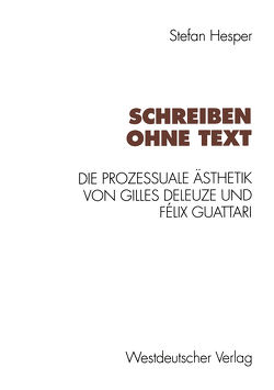 Schreiben ohne Text von Hesper,  Stefan