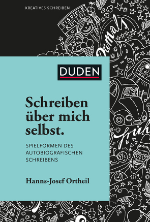 Schreiben über mich selbst von Ortheil,  Hanns-Josef