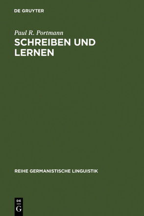 Schreiben und Lernen von Portmann,  Paul R.