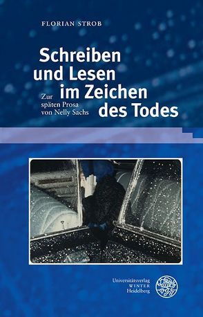 Schreiben und Lesen im Zeichen des Todes von Strob,  Florian