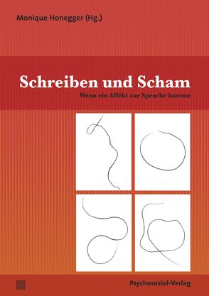 Schreiben und Scham von Ammann,  Daniel, Burger,  Sarah, Dängeli,  Franz, Fäh,  Markus, Garcia Nuñez,  David, Hermann,  Thomas, Honegger,  Monique, Ibello,  Elena, Jäger,  Matthias, Keller,  Andrea, Keller,  Stefan, Perrin,  Daniel, Sasdi,  Michael, Thomann,  Geri