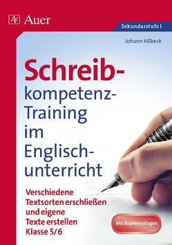 Schreibkompetenz-Training Englisch 5-6 von Assbeck,  Johann