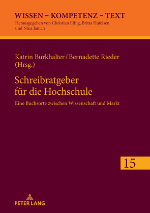 Schreibratgeber für die Hochschule von Burkhalter,  Katrin, Rieder,  Bernadette