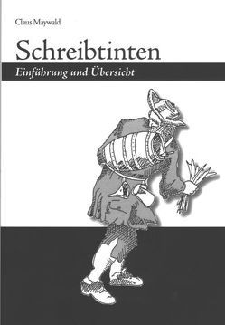 Schreibtinten von Maywald,  Claus