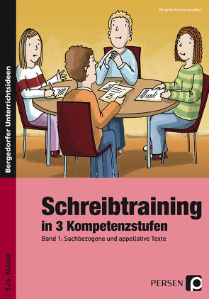 Schreibtraining in 3 Kompetenzstufen – Band 1 von Penzenstadler,  Brigitte