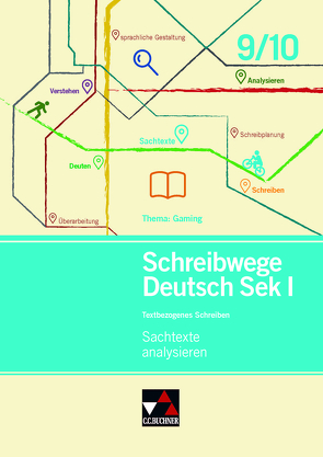 Schreibwege Deutsch / Sachtexte analysieren 9/10 von Hercksen,  Hannah, Stadter,  Andrea