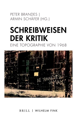 Schreibweisen der Kritik von Bastert ,  Bernd, Braese,  Stephan, Brandes,  Peter, Etzold,  Jörn, Hecken,  Thomas, Hüser,  Rembert, Komfort-Hein,  Susanne, Kreienbrock,  Jörg, Link,  Jürgen, Neundlinger,  Helmut, Schäfer,  Armin, Schmitz-Emans,  Monika, van der Knaap,  Ewout, Wegmann,  Thomas