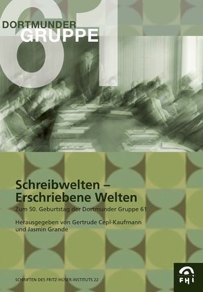 Schreibwelten – Erschriebene Welten von Cepl-Kaufmann,  Gertrude, Grande,  Jasmin