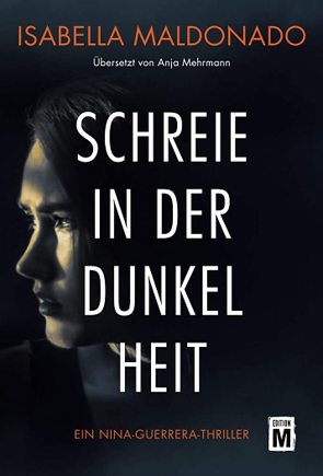 Schreie in der Dunkelheit von Maldonado,  Isabella, Mehrmann,  Anja