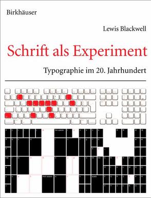 Schrift als Experiment von Blackwell,  Lewis