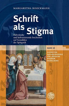 Schrift als Stigma von Boockmann,  Margaretha