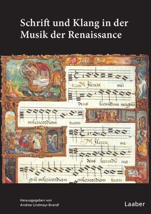 Schrift und Klang in der Musik der Renaissance von Lindmayr-Brandl,  Andrea