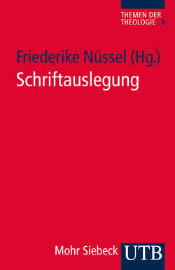 Schriftauslegung von Nüssel,  Friederike