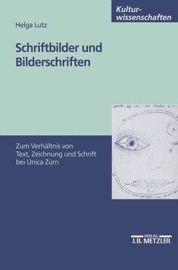 Schriftbilder und Bilderschriften von Lutz,  Helga