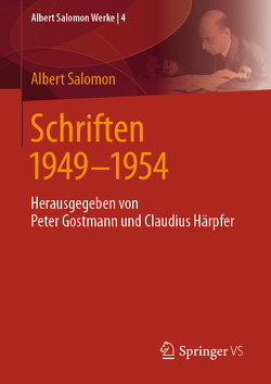 Schriften 1949 – 1954 von Gostmann,  Peter, Härpfer,  Claudius, Salomon,  Albert