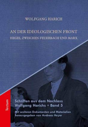 An der ideologischen Front von Harich,  Wolfgang, Heyer,  Andreas