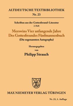 Schriften aus der Gottesfreund-Literatur von Rulman Merswin, Strauch,  Philipp