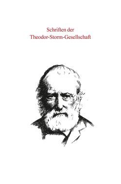 Schriften der Theodor-Storm-Gesellschaft / Schriften der Theodor-Storm-Gesellschaft von Bleckwenn,  Helga, Eversberg,  Gerd, Fasold,  Regina, Hand,  Volkmar, Heitmann,  Friedrich, Laage,  Karl E, Neumann,  Christian