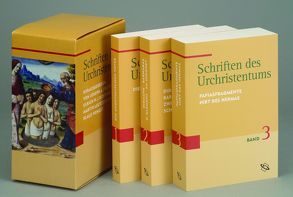 Schriften des Urchristentums von Fischer,  Joseph A, Körtner,  Ulrich, Leutzsch,  Martin, Wengst,  Klaus