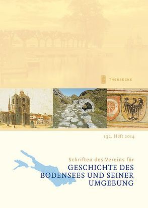 Schriften des Vereins für Geschichte des Bodensees und seiner Umgebung von Internationaler Verein für Geschichte des Bodensees und seiner Umgebung,  Internationaler