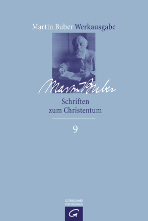 Schriften zum Christentum von Buber,  Martin, Kuschel,  Karl-Josef