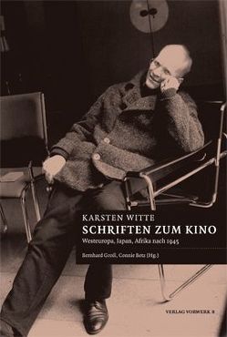 Schriften zum Kino von Betz,  Connie, Gross,  Bernhard, Witte,  Karsten