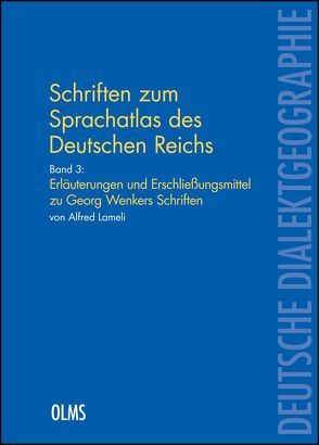 Schriften zum „Sprachatlas des Deutschen Reichs“ von Lameli,  Alfred