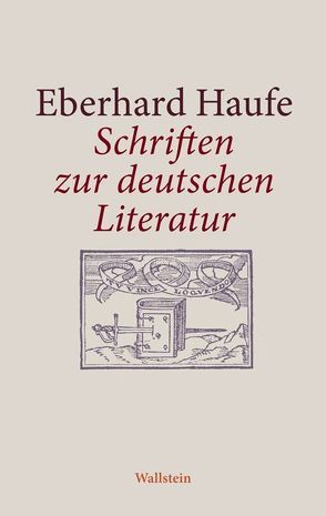 Schriften zur deutschen Literatur von Härtl,  Heinz, Härtl,  Ursula, Haufe,  Eberhard, Kaiser,  Gerhard R