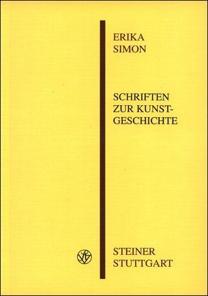 Schriften zur Kunstgeschichte von Simon,  Erika