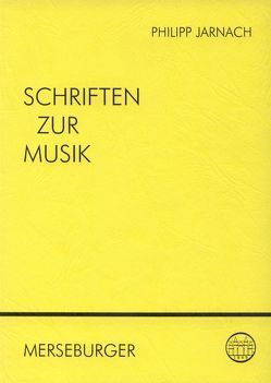 Schriften zur Musik von Jarnach,  Philipp, Jers,  Norbert